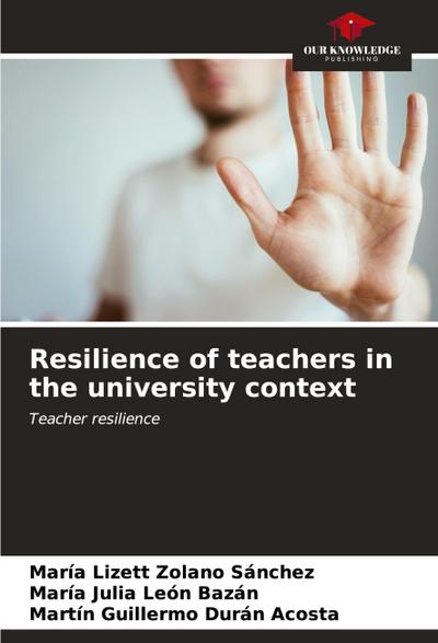 Resilience of teachers in the university context