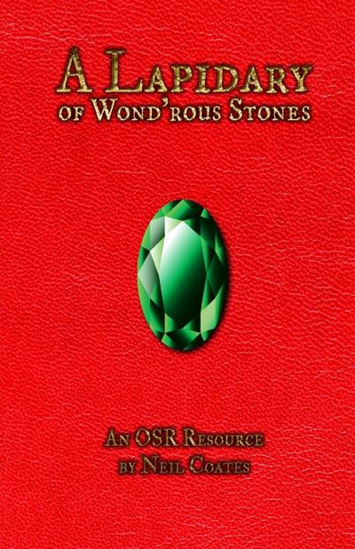 A Lapidary of Wond’rous Stones
