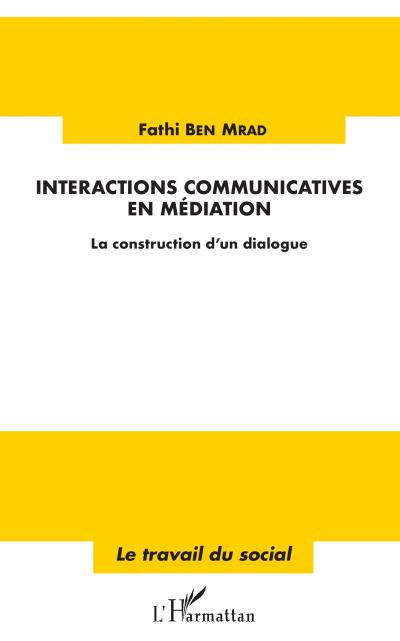 Interactions communicatives en mediation