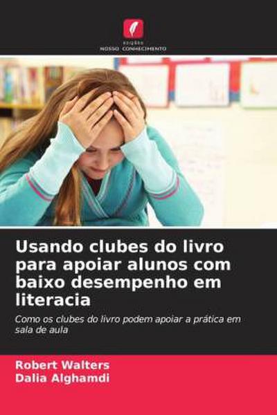 Usando clubes do livro para apoiar alunos com baixo desempenho em literacia