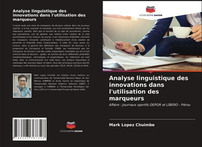 Analyse linguistique des innovations dans l’utilisation des marqueurs