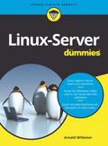Linux-Server für Dummies von Arnold Willemer | Taschenbuch