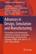 Advances in Design, Simulation and Manufacturing