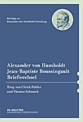Alexander von Humboldt / Jean-Baptiste Boussingaul