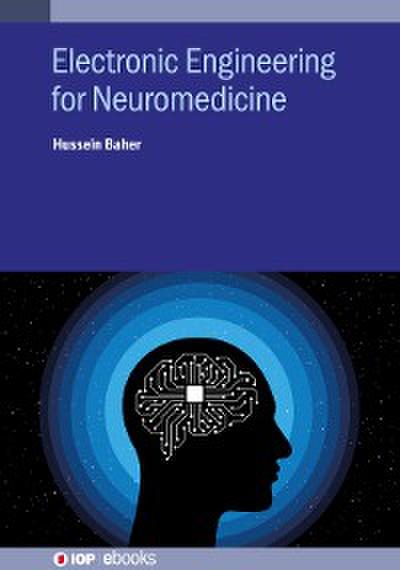 Electronic Engineering for Neuromedicine