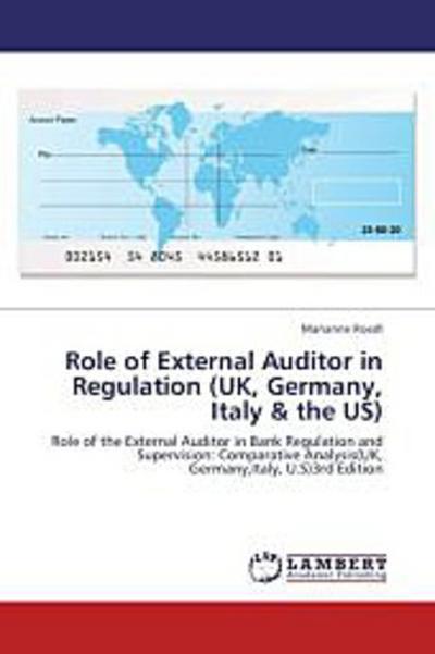 Role of External Auditor in Regulation (UK, Germany, Italy & the US)