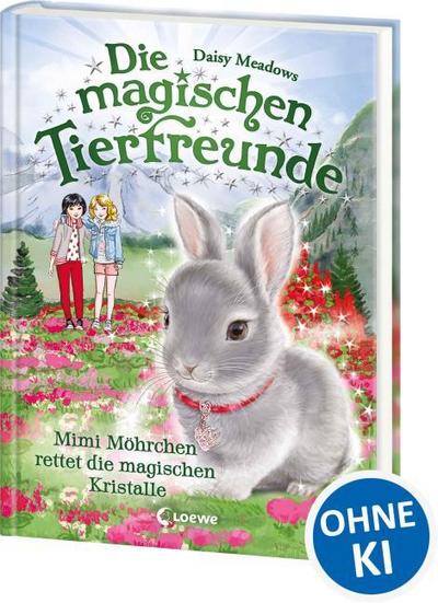 Mimi Möhrchen rettet die magischen Kristalle