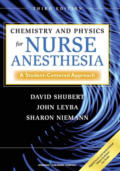 Chemistry and Physics for Nurse Anesthesia