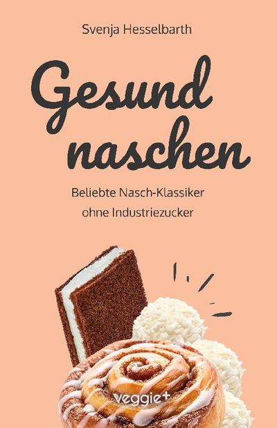 Gesund naschen