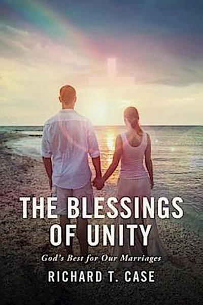 The Blessings of Unity