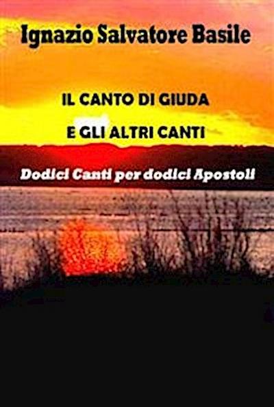 Il Canto di Giuda e gli altri Canti