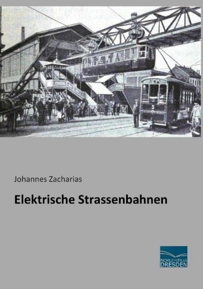 Elektrische Strassenbahnen