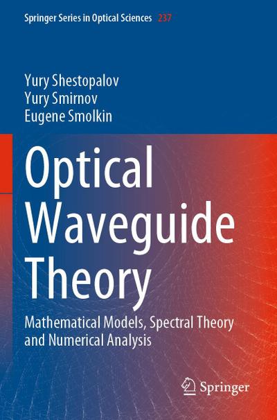 Optical Waveguide Theory
