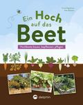 Ein Hoch auf das Beet