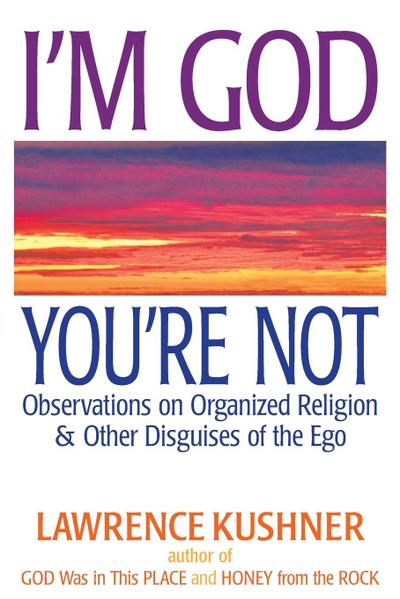 I’m God; You’re Not