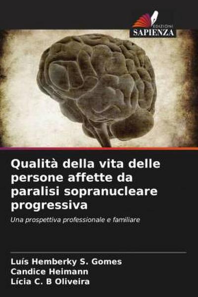 Qualità della vita delle persone affette da paralisi sopranucleare progressiva