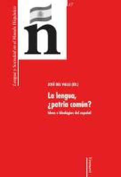 La lengua, ¿patria común?
