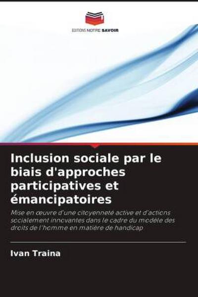 Inclusion sociale par le biais d’approches participatives et émancipatoires