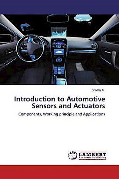 Introduction to Automotive Sensors and Actuators