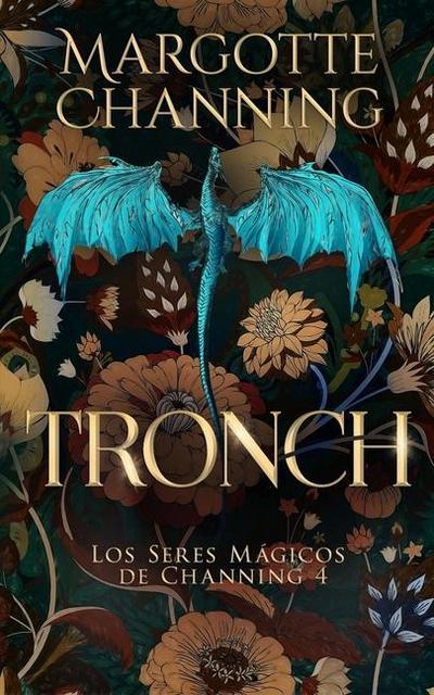 Tronch: Una aventura de Vikingos, Hechiceras y otros seres mágicos en un mundo lleno de fantasía
