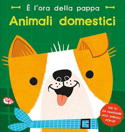 È l’ora della pappa. Animali domestici
