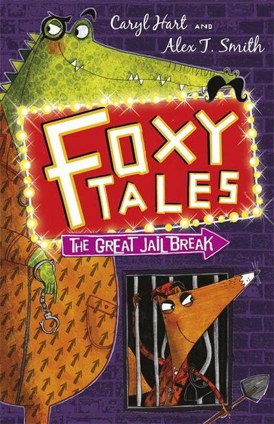 Foxy Tales: 03: The Great Jail Break