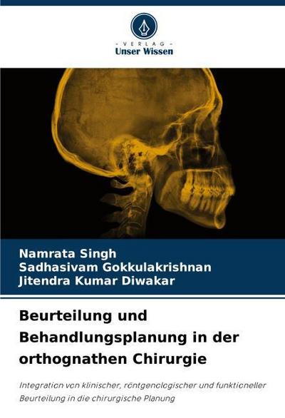 Beurteilung und Behandlungsplanung in der orthognathen Chirurgie
