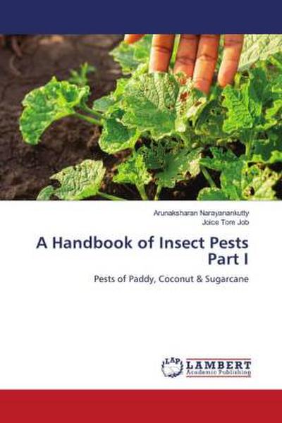 A Handbook of Insect Pests Part I