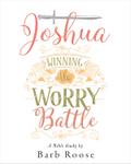 Joshua - Women’s Bible Study Participant Workbook