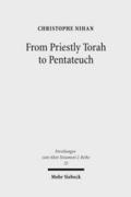 From Priestly Torah to Pentateuch