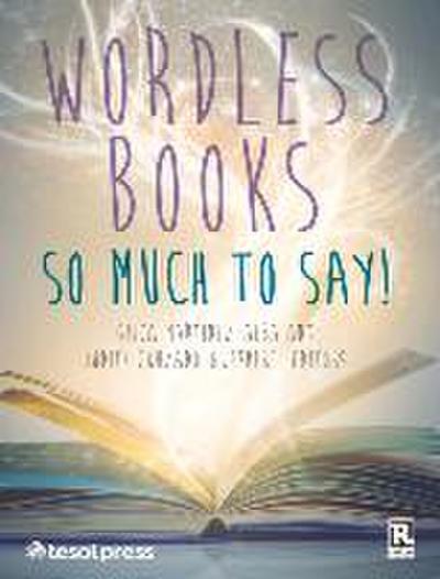 Wordless Books: So Much to Say!