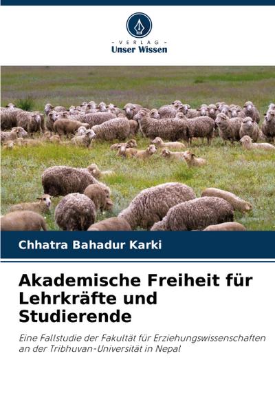 Akademische Freiheit für Lehrkräfte und Studierende