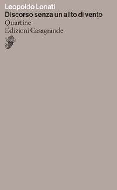 Lonati, L: Discorso senza un alito di vento. Quartine