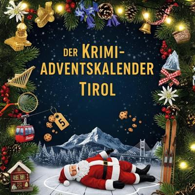 Der Krimi-Adventskalender Tirol