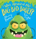 Who’s Afraid of the Big Bad Bogey?