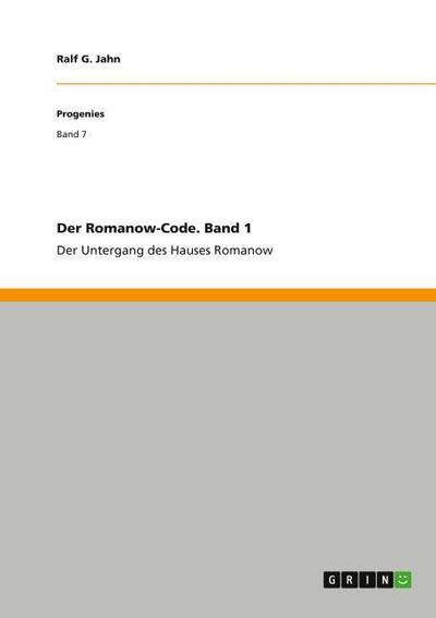 Der Romanow-Code. Band 1