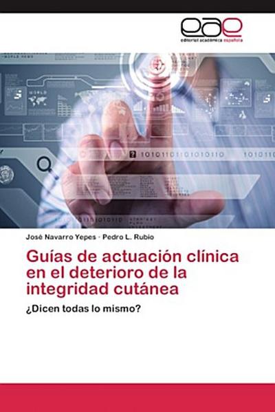 Guías de actuación clínica en el deterioro de la integridad cutánea