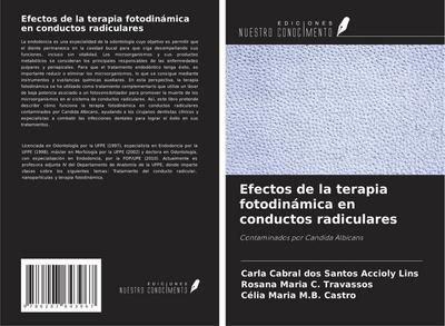 Efectos de la terapia fotodinámica en conductos radiculares