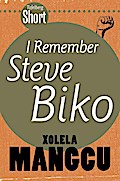 Tafelberg Short: I remember Steve Biko