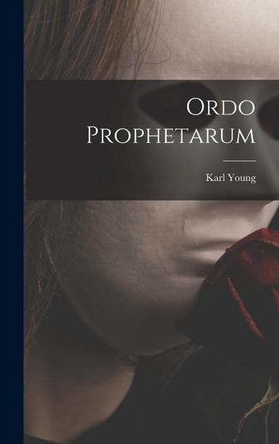 Ordo Prophetarum