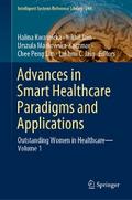Advances in Smart Healthcare Paradigms and Applications