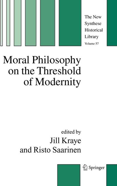 Moral Philosophy on the Threshold of Modernity
