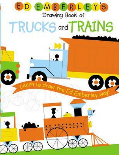 Ed Emberley’s Drawing Book Of Trucks And Trains
