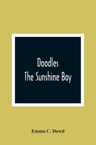 Doodles; The Sunshine Boy