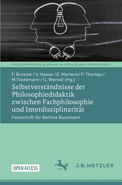 Selbstverständnisse der Philosophiedidaktik zwischen Fachphilosophie und Interdisziplinarität