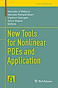 New Tools for Nonlinear PDEs and Application
