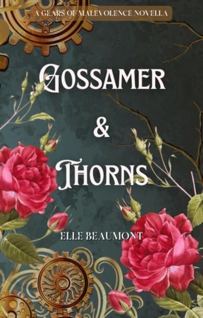 Gossamer & Thorns