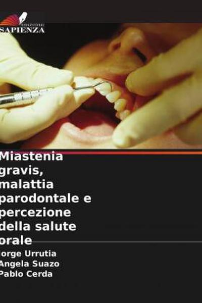 Miastenia gravis, malattia parodontale e percezione della salute orale