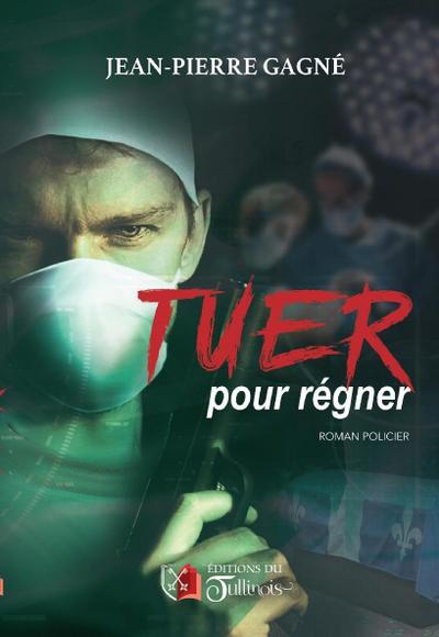 Tuer pour regner