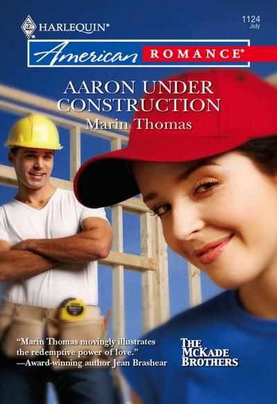 Aaron Under Construction (Mills & Boon American Romance)
